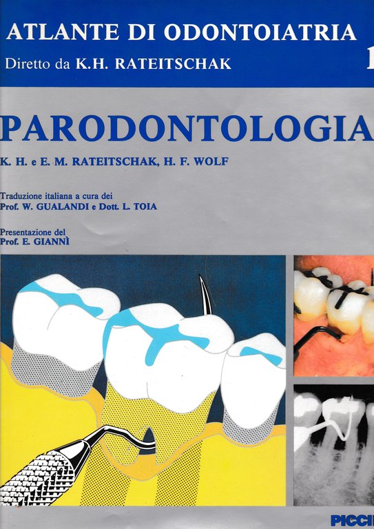 Atlante di Odontoiatria diretto da K. H. Rateitschak. Paradontologia 1^ …