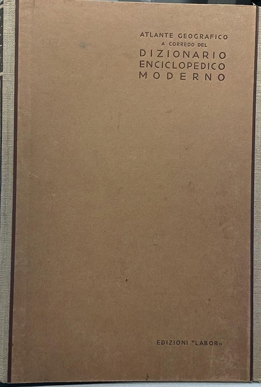 Atlante geografico a corredo del dizionario enciclopedico moderno
