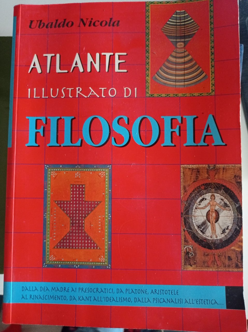 Atlante illustrato di filosofia : dalla dea madre ai presocratici, …
