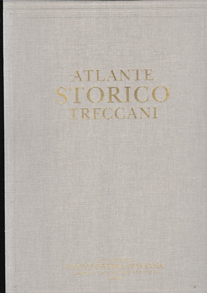 Atlante Storico Treccani. Vol. 2^.