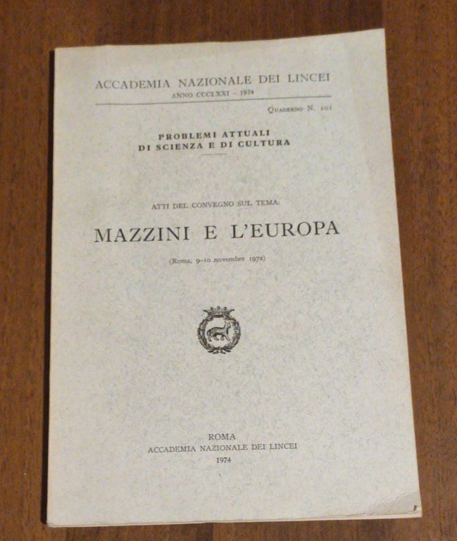 ATTI DEL CONVEGNO SUL TEMA: MAZZINI E L'EUROPA (Roma, 9-10 …