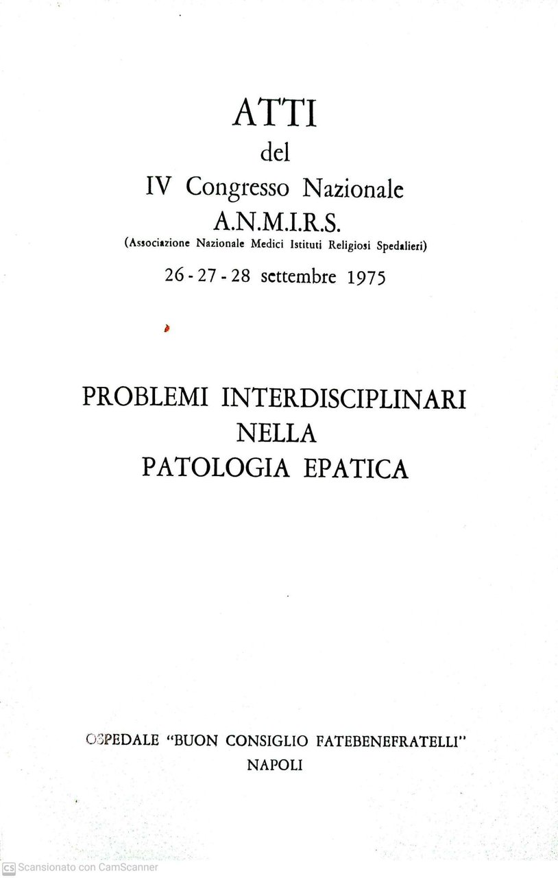 Atti del IV congresso nazionale ANMIRS problemi interdisciplinari nella patologia … | Immagine principale