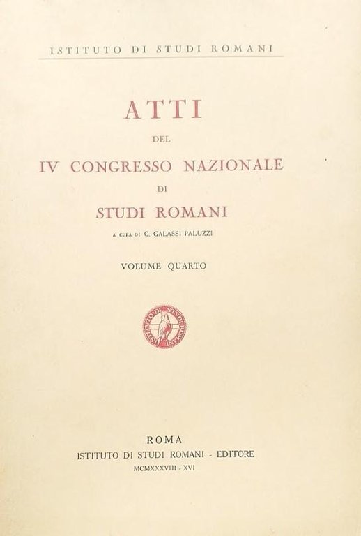 Atti del IV Congresso Nazionale di Studi Romani, vol. 4