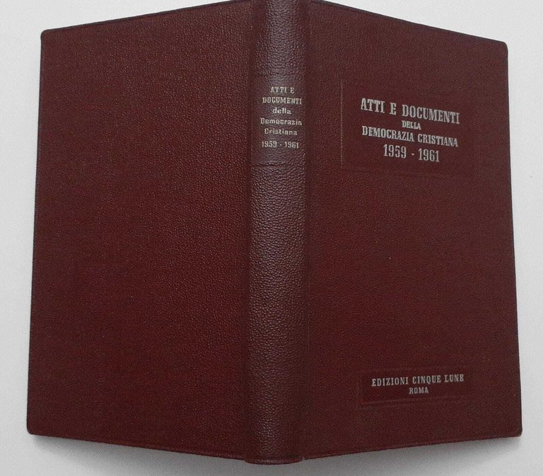 Atti e documenti della democrazia cristiana 1959-1961 | Immagine Gallery 2