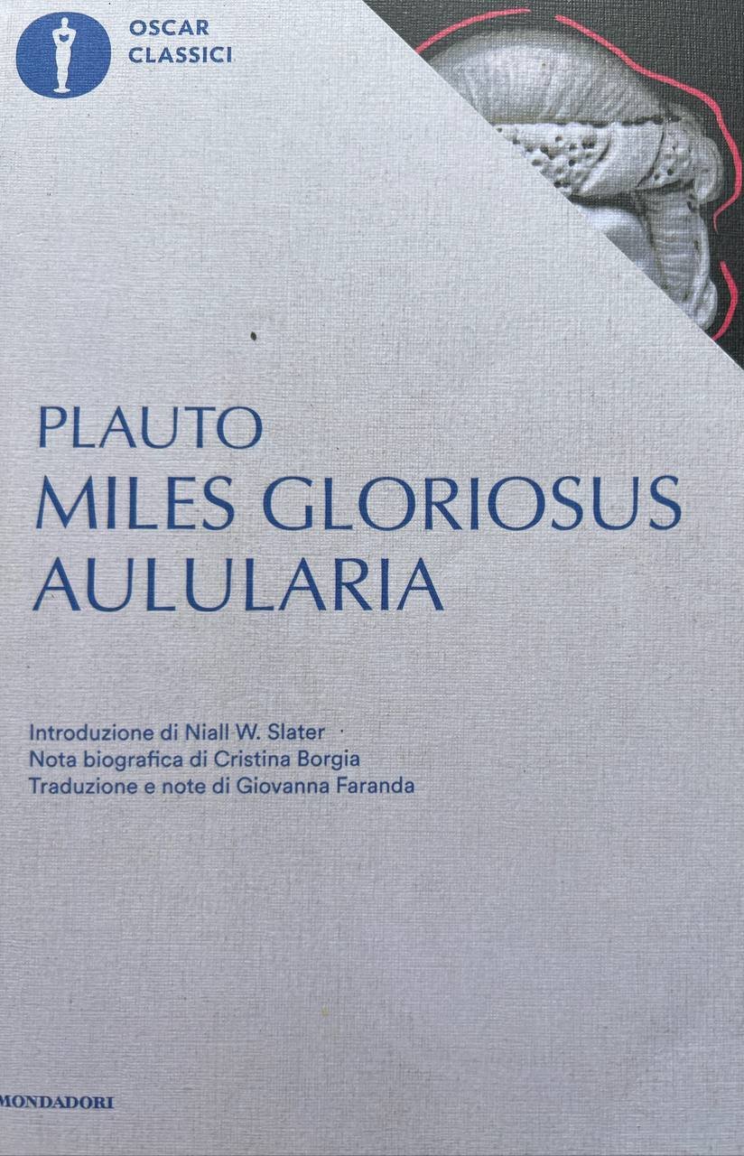 Aulularia-Miles gloriosus. Testo latino a fronte | Immagine principale