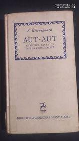 Aut-Aut: estetica ed etica nella personalità