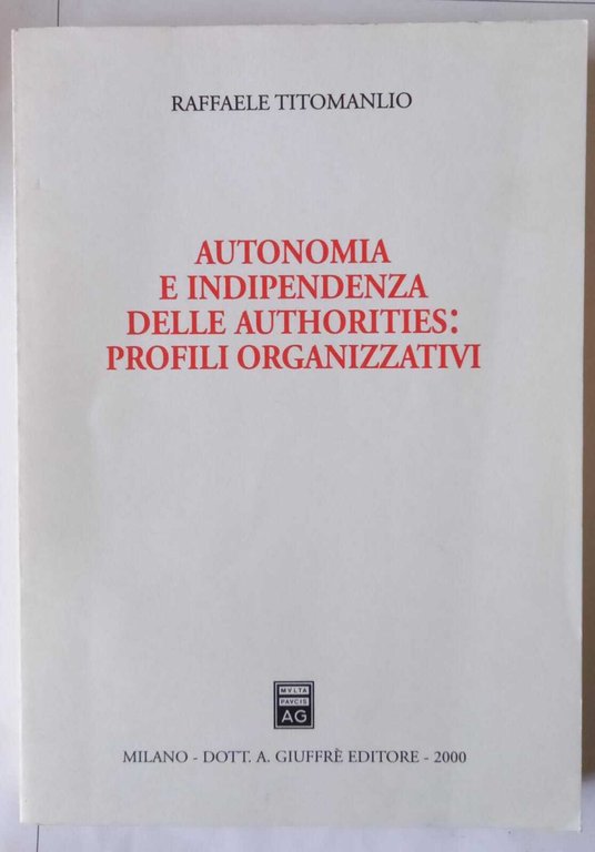 Autonomia e indipendenza delle authorities | Immagine Gallery 3