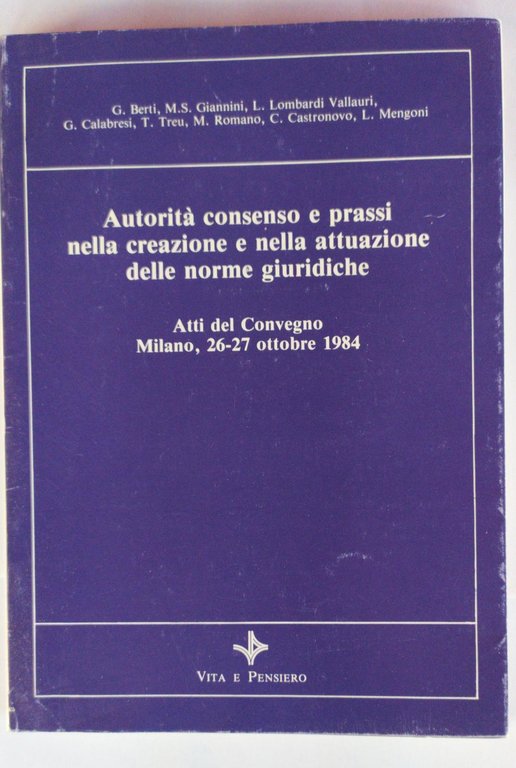 Autorità consenso e prassi nella creazione e nella attuazione delle … | Immagine Gallery 2