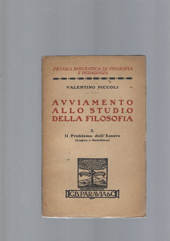AVVIAMENTO ALLO STUDIO DELLA FILOSOFIA, I e II