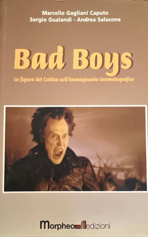 Bad boys. La figura del cattivo nell'immaginario cinematografico