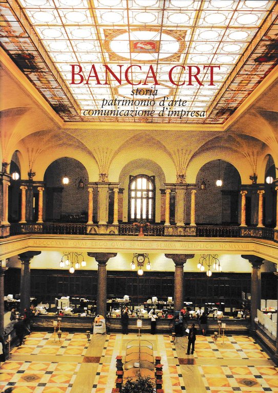 BANCA CRT storia - patrimonio d'arte - comunicazione d'impresa