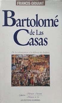Bartolomé de las Casas : Un colonisateur saisi par l'Evangile | Immagine Gallery 2