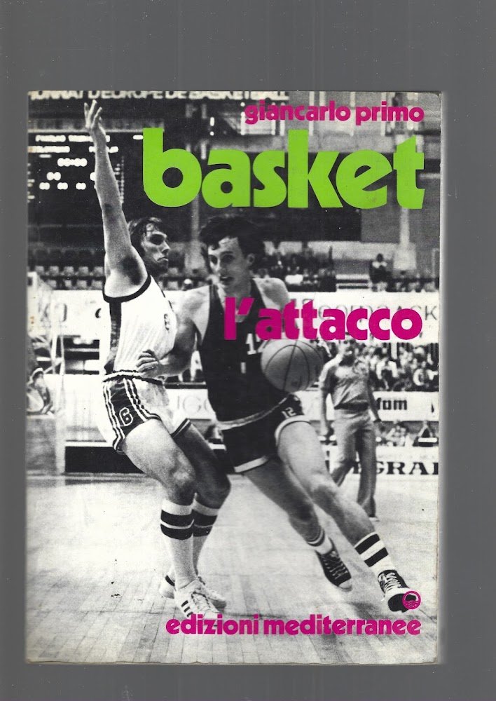 BASKET, L' ATTACCO