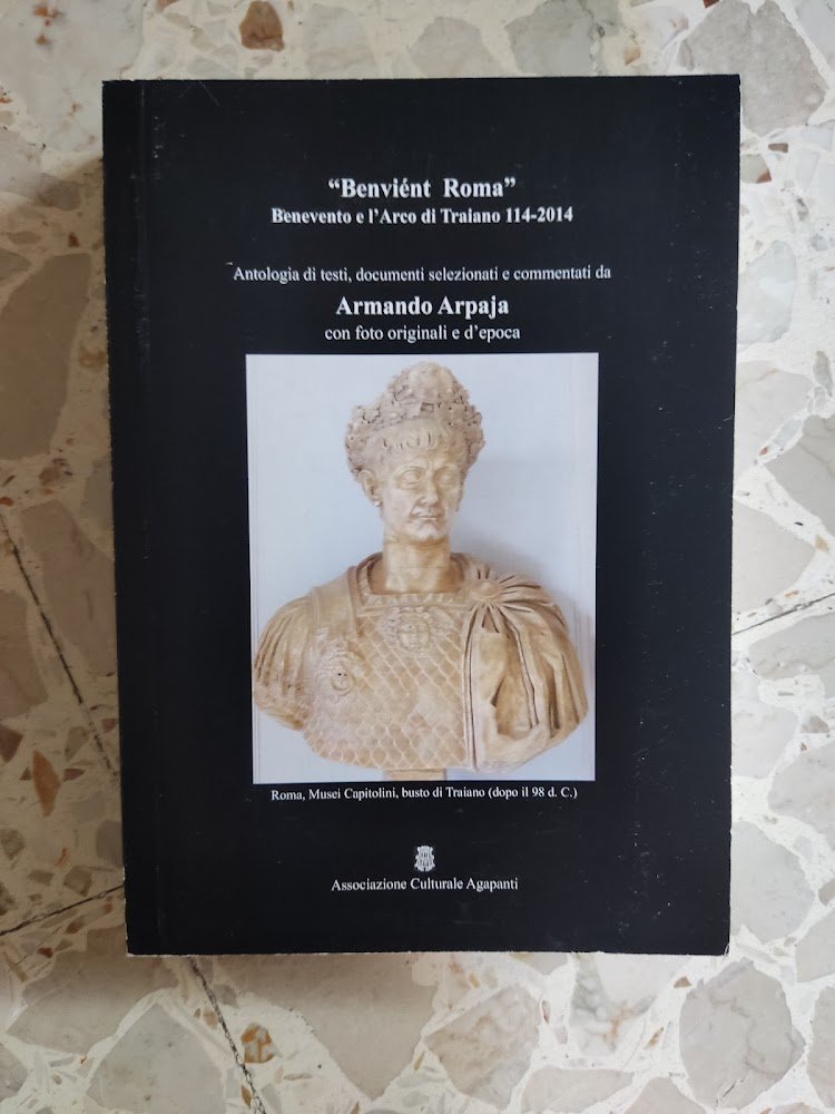 Benevento e l'Arco di Traiano 114-2014