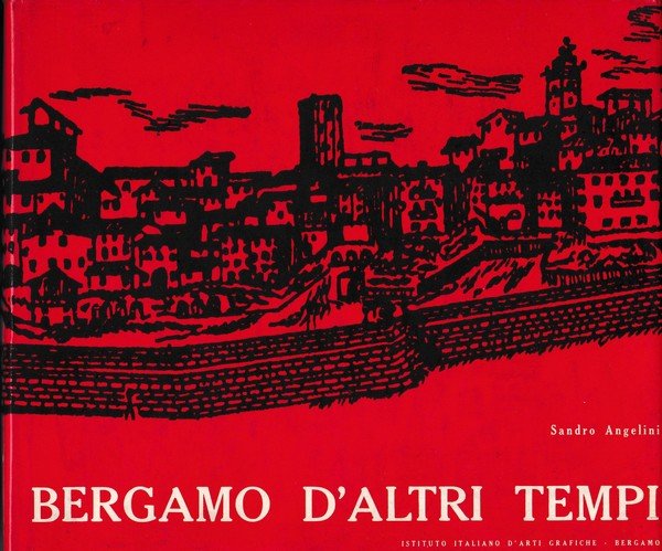 Bergamo d'altri tempi