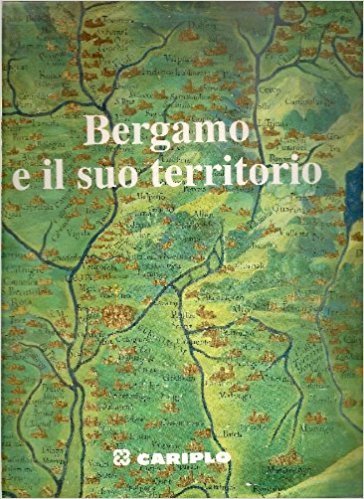 Bergamo e il suo territorio