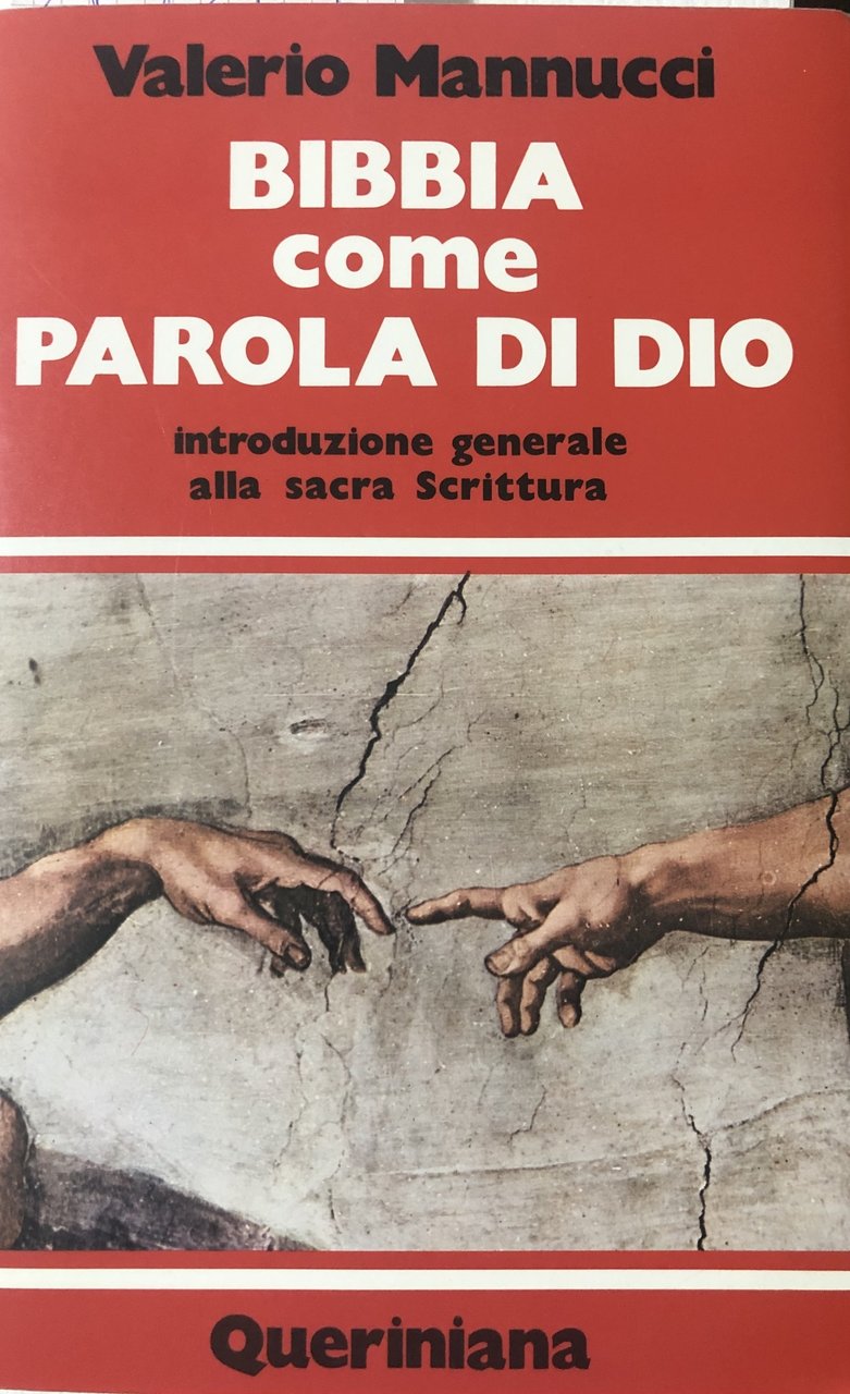 Bibbia come parola di Dio. Introduzione generale alla Sacra Scrittura
