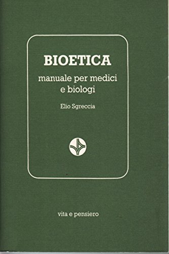 Bioetica. Manuale per medici e biologi | Immagine Gallery 2
