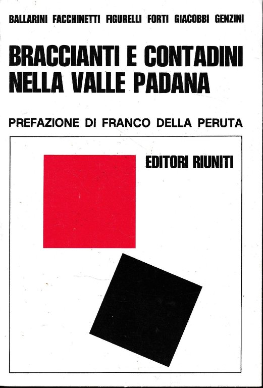 Braccianti e contadini nella Valle Padana (1880-1905)