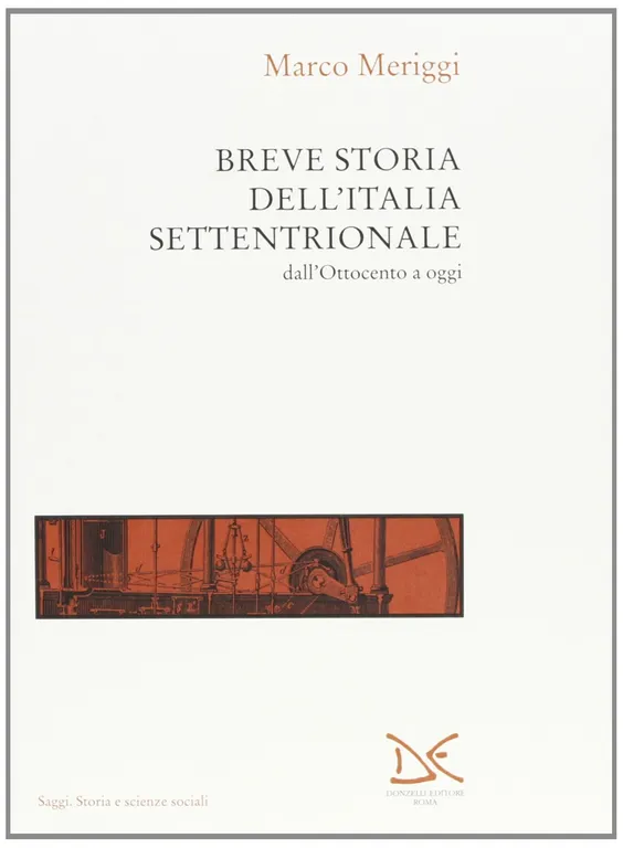 Breve storia dell'Italia settentrionale dall'ottocento a oggi