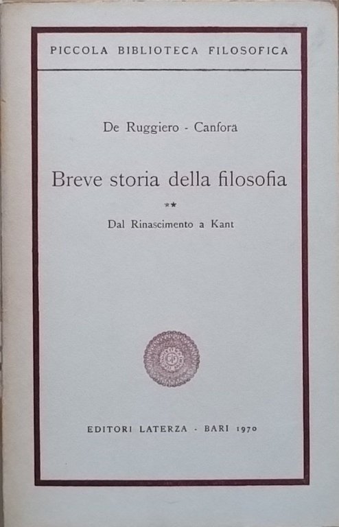 Breve storia della filosofia. Dal Rinascimento a Kant