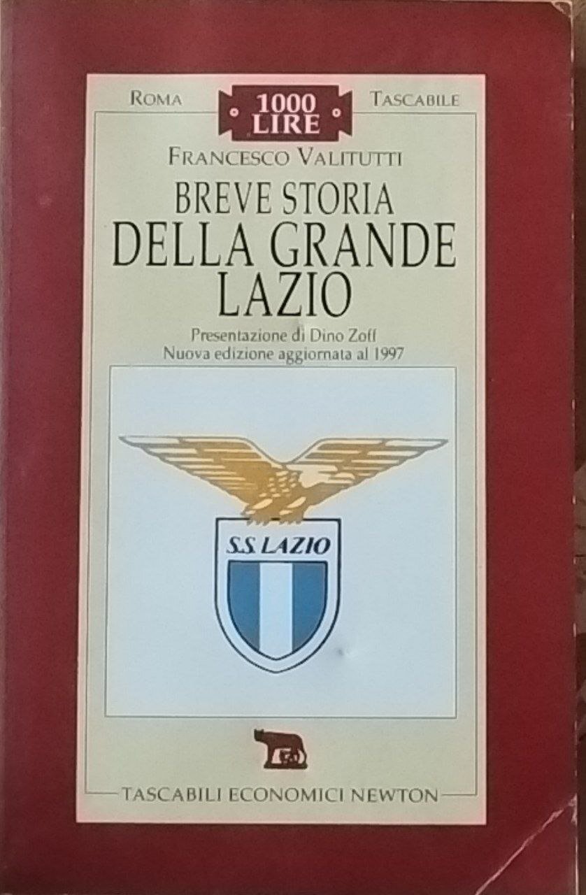 Breve storia della grande Lazio