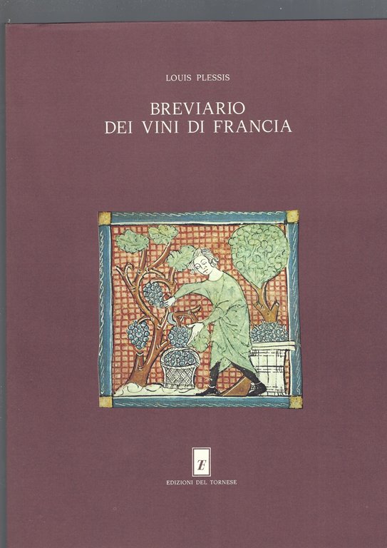 BREVIARIO DEI VINI ITALIANI, BREVIARIO DEI VINI DI FRANCIA