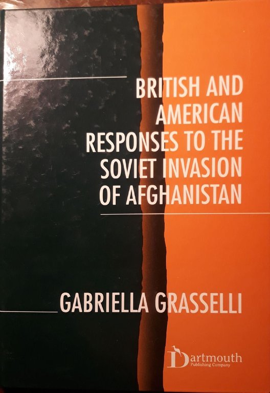 British and American Responses to the Soviet invasion of Afghanistan