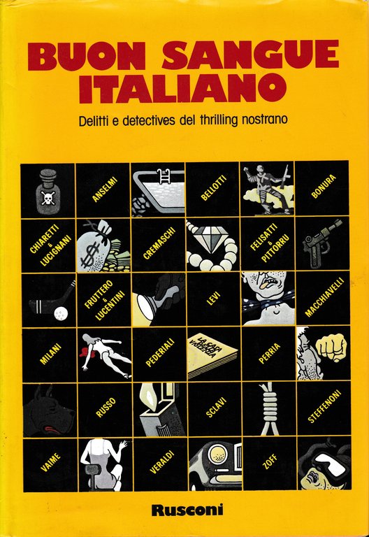 Buon sangue italiano. Delitti e detectives dei thrilling nostrano