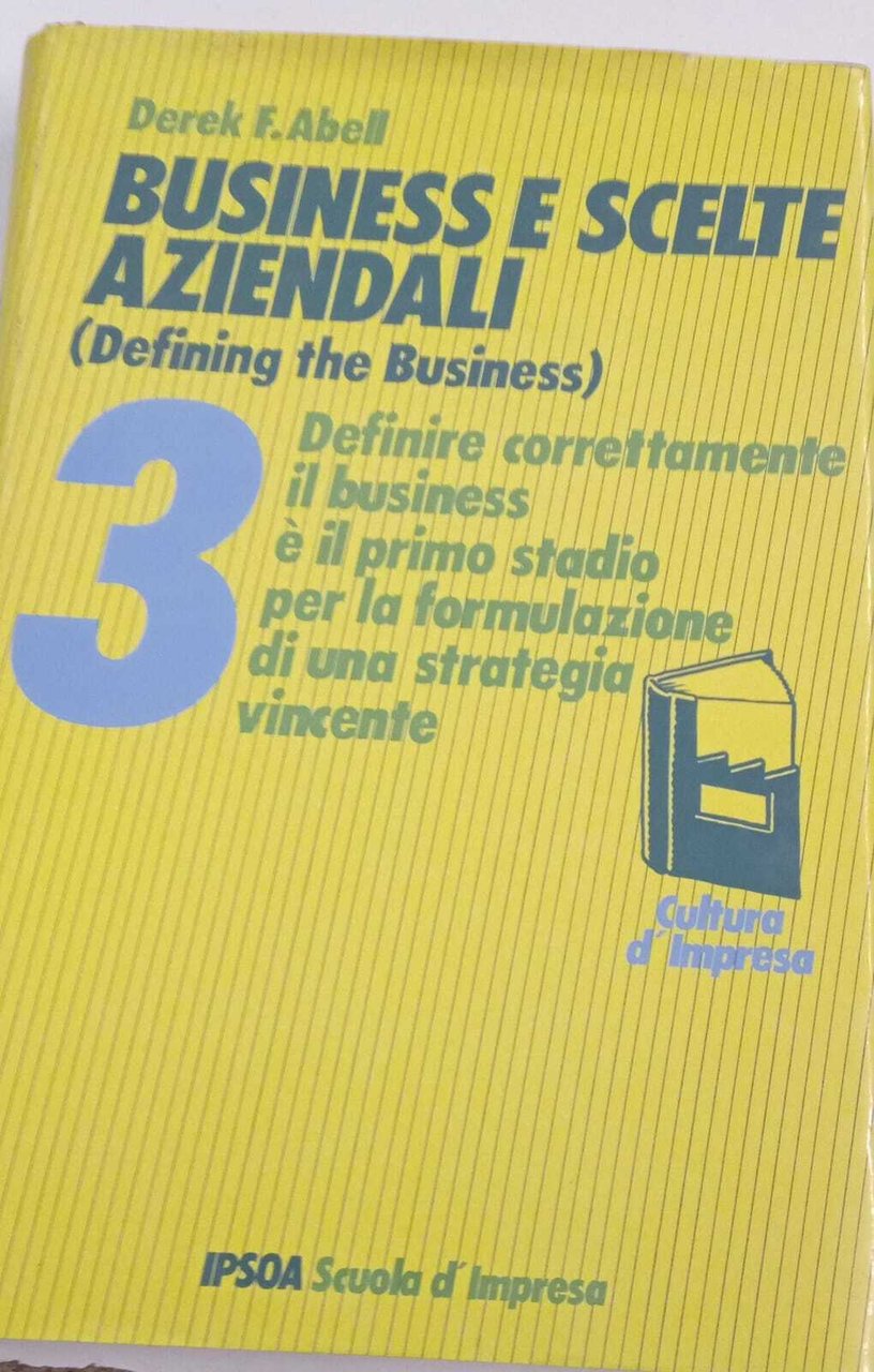 Business e scelte aziendali (Defining the business) | Immagine principale
