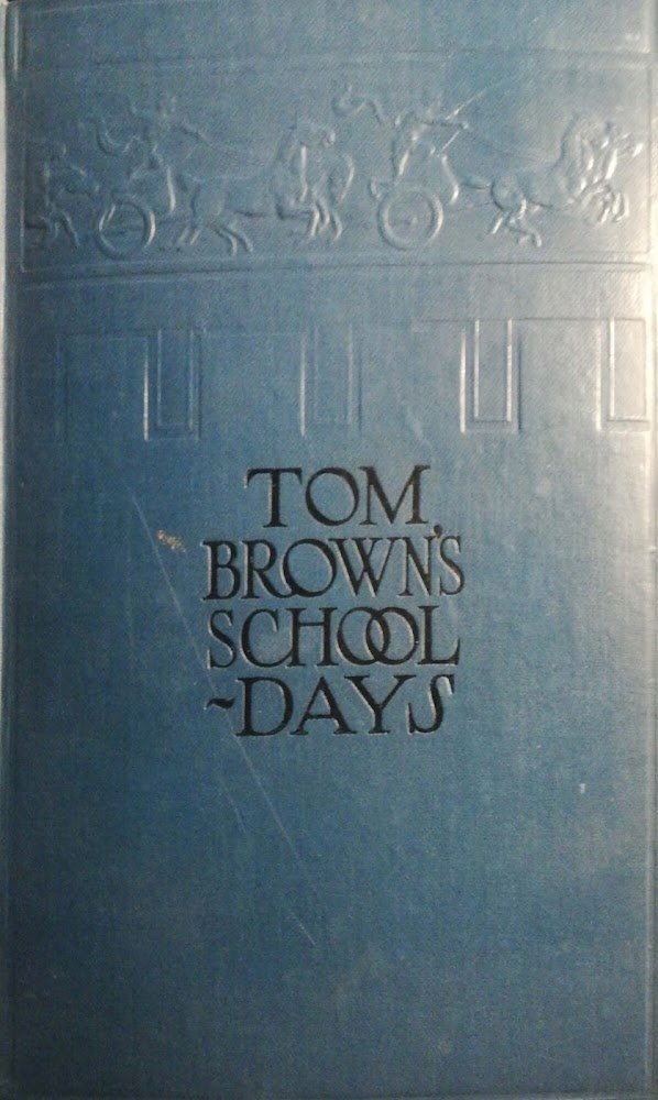 Tom Brown's School Days. By an Old Boy
