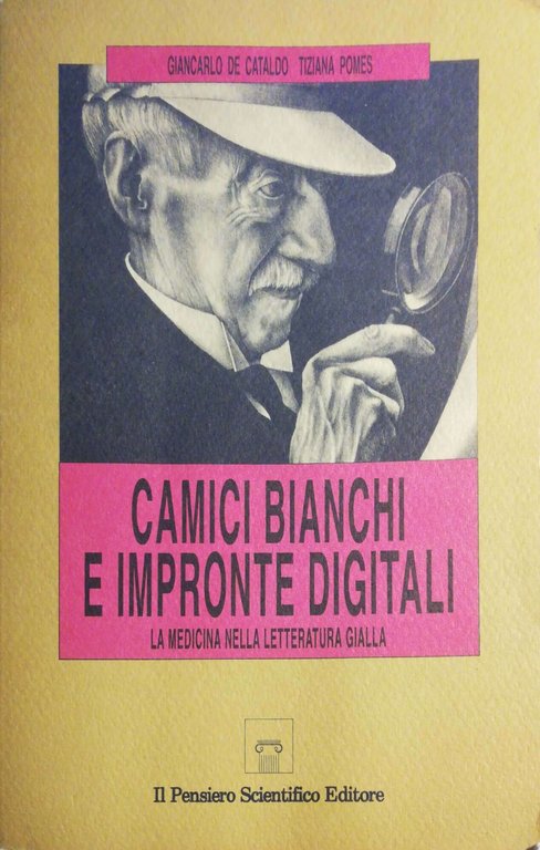 Camici bianchi e impronte digitali. La medicina nella letteratura gialla.