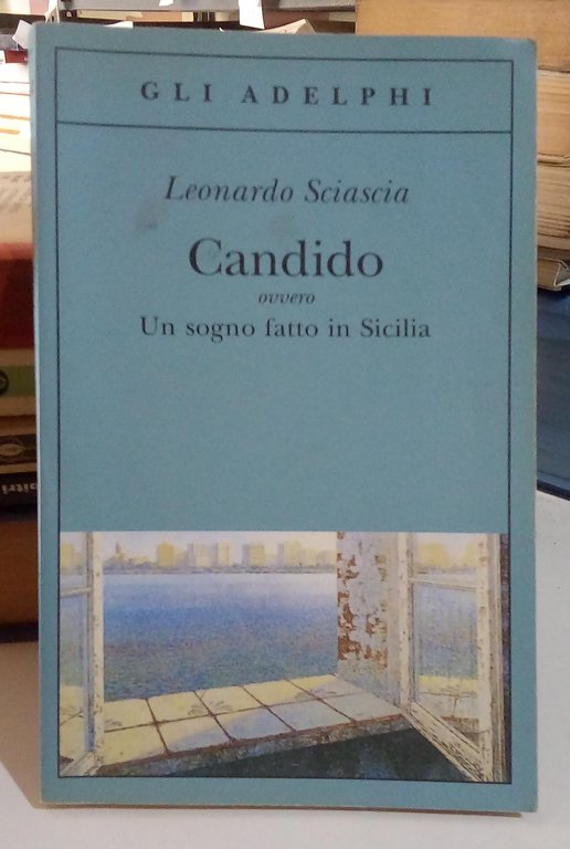 Candido ovvero Un sogno fatto in Sicilia.
