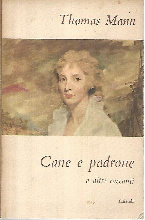 Cane e padrone e altri racconti