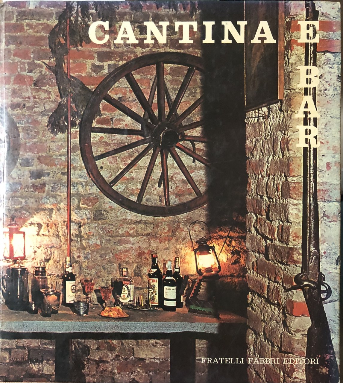 Cantina e bar. Volume I