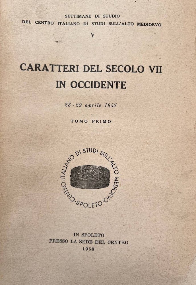 Caratteri del secolo VII in Occidente. Tomo primo