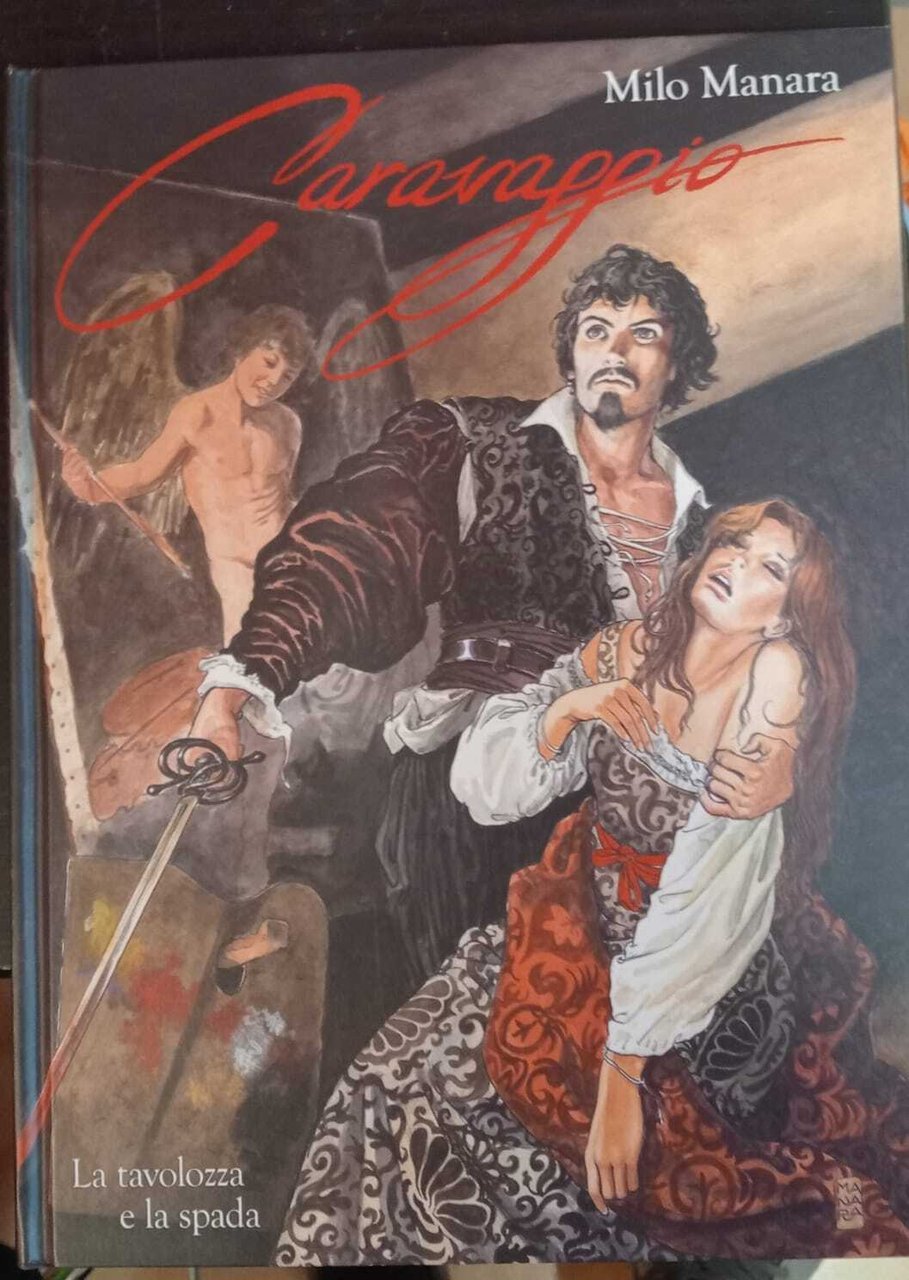Caravaggio. La tavolozza e la spada.