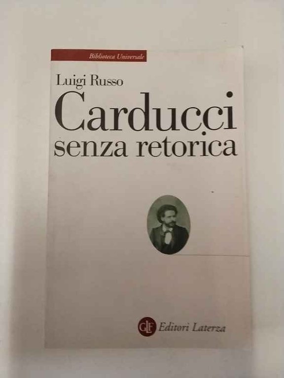 Carducci senza retorica