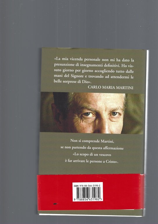 Carlo Maria Martini. Il profeta del dialogo