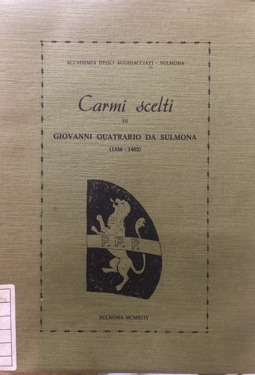 Carmi scelti di Giovanni Quatrario da Sulmona (1336-1402)