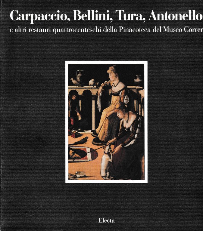 Carpaccio, Bellini, Tura, Antonello e altri restauri quattrodenteschi della Pinacoteca … | Immagine Gallery 2