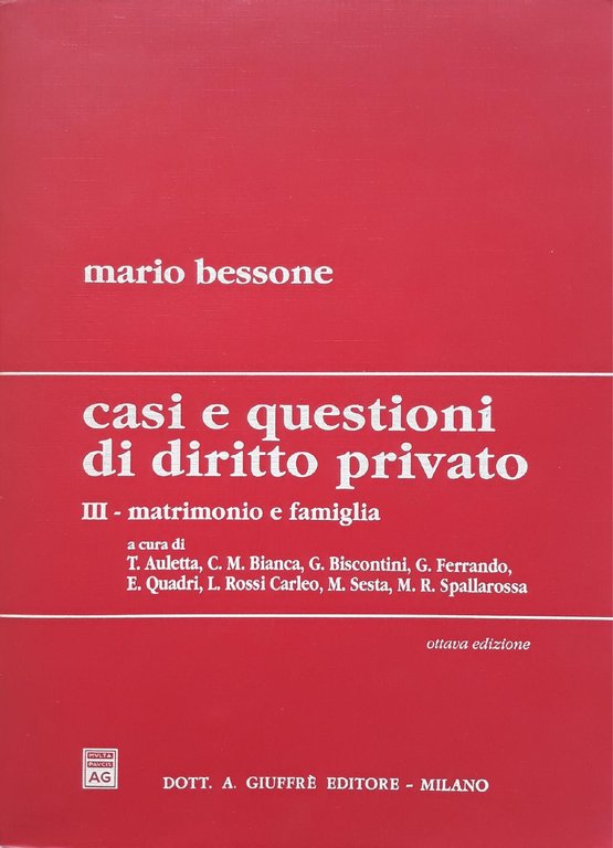 Casi e questioni di diritto privato. Matrimonio e famiglia (Vol. …