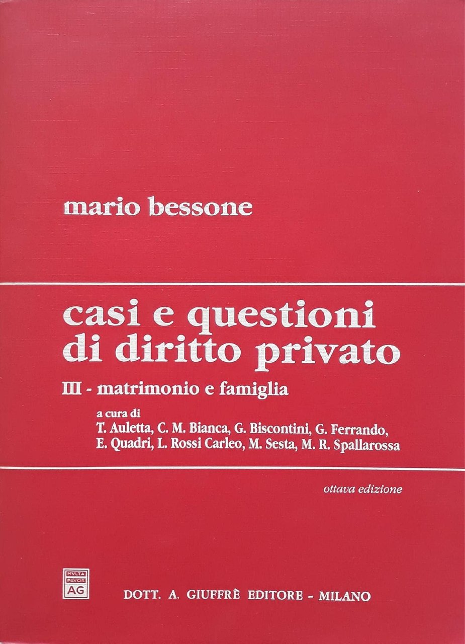 Casi e questioni di diritto privato. Matrimonio e famiglia (Vol. …