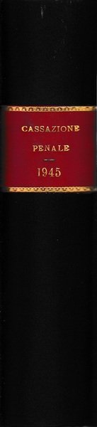 Cassazione penale 1945 vol. XVX