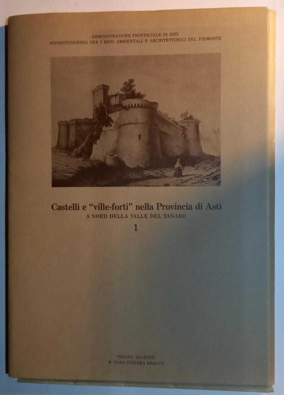 Castelli e "ville-forti" nella provincia di Asti - a nord …