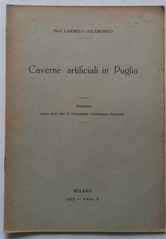 Caverne artificiali in Puglia. (Estratto) | Immagine Gallery 3