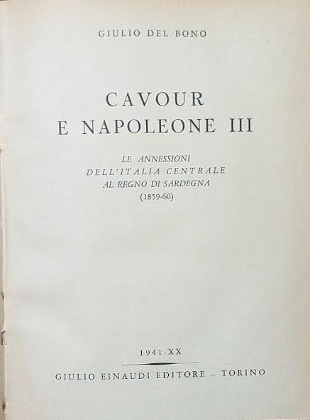 Cavour e Napoleone III. Le annessioni dell'Italia Centrale al Regno … | Immagine Gallery 3