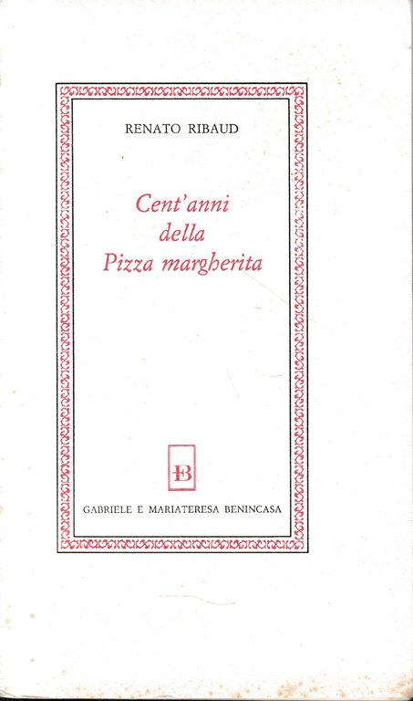 Cent'anni della Pizza margherita
