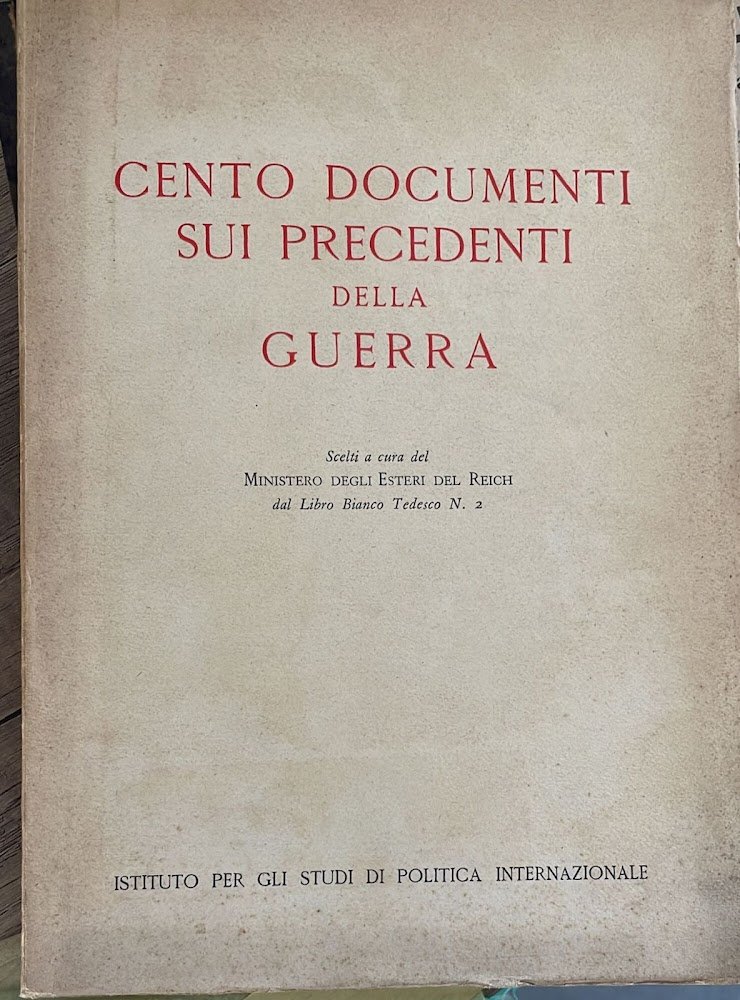 Cento documenti sui precedenti della guerra