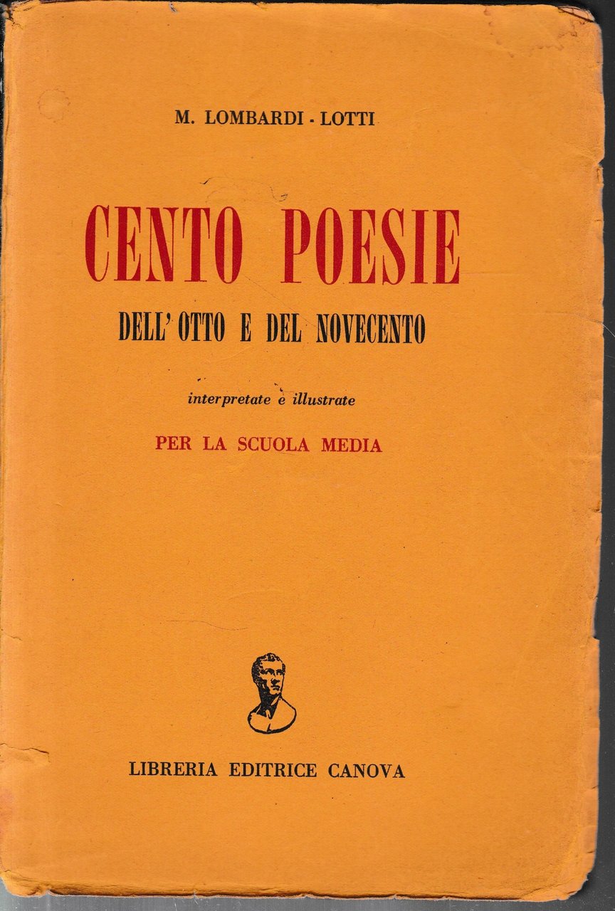 Cento Poesie. Dell'Otto e del Novecento.